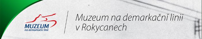 Muzeum na demarkační linii v Rokycanech